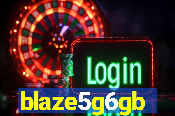 blaze5g6gb