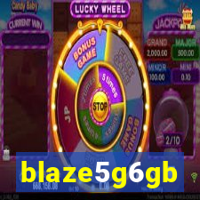 blaze5g6gb