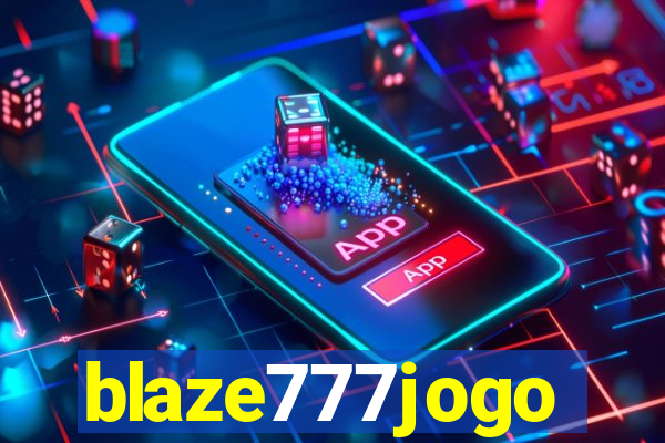 blaze777jogo