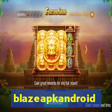 blazeapkandroid