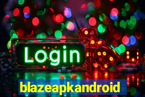 blazeapkandroid