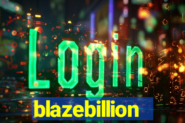 blazebillion