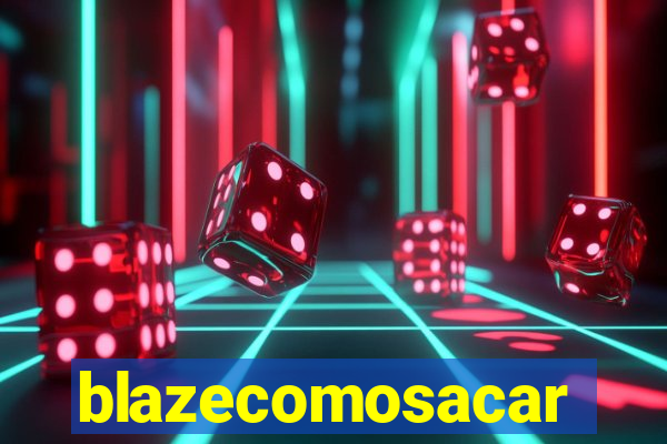 blazecomosacar