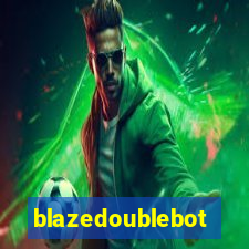 blazedoublebot