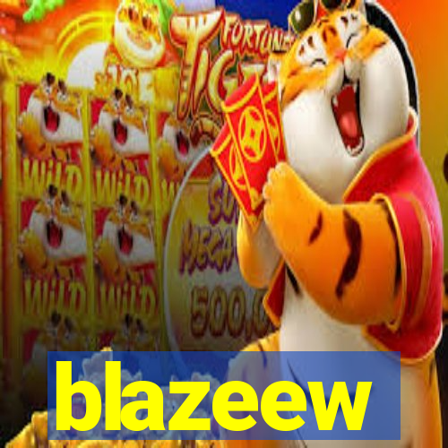 blazeew