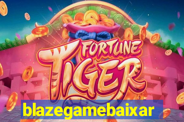 blazegamebaixar