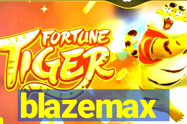 blazemax