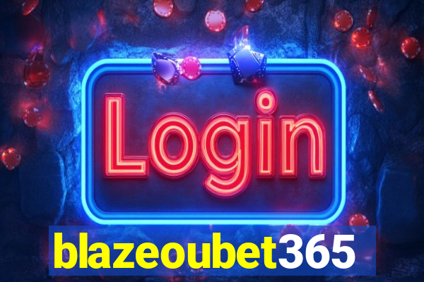 blazeoubet365