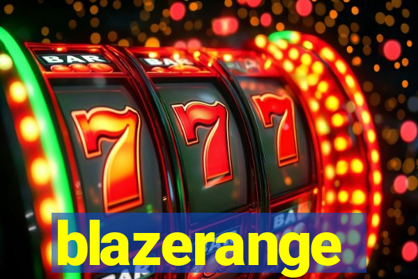 blazerange