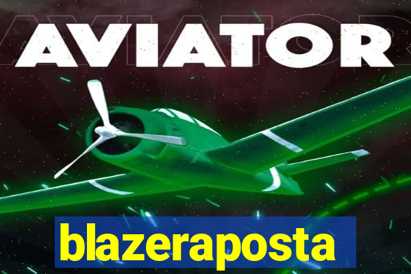 blazeraposta