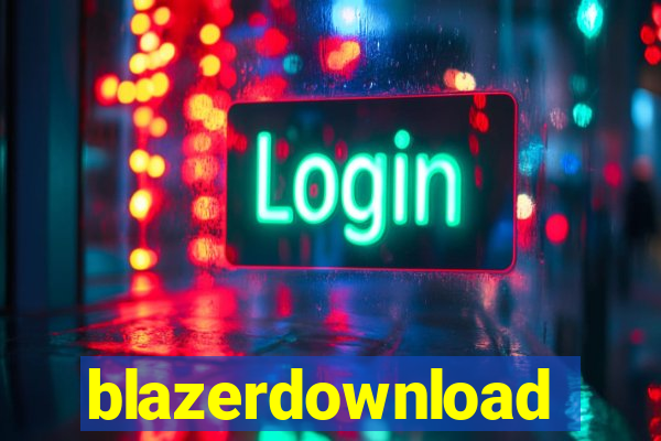 blazerdownload