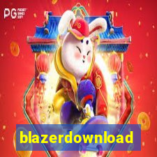 blazerdownload