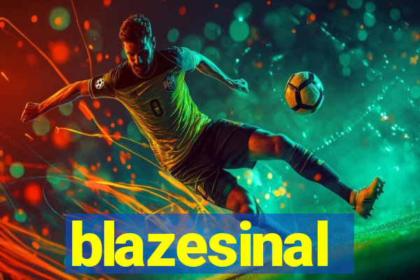 blazesinal