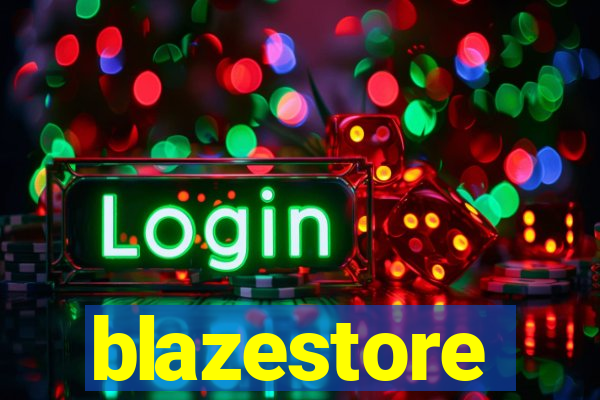 blazestore