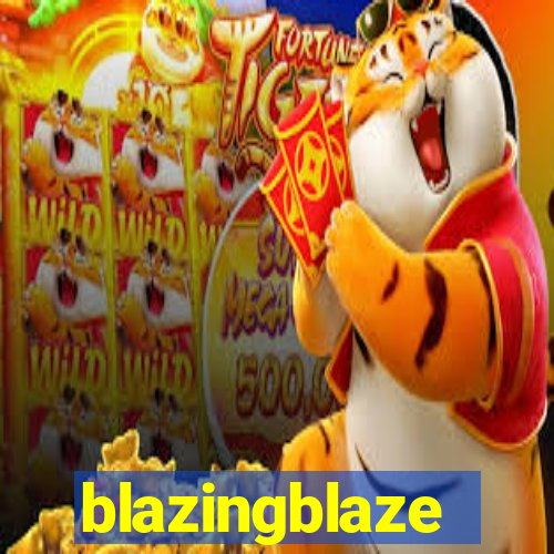 blazingblaze