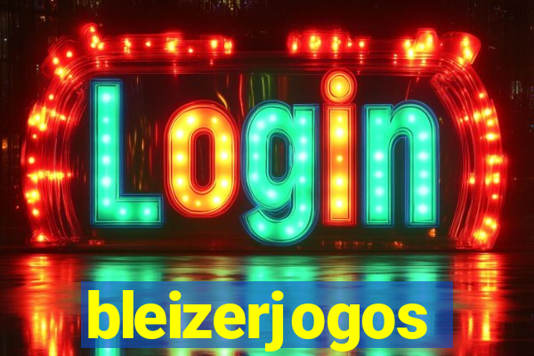 bleizerjogos