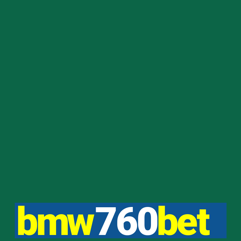 bmw760bet