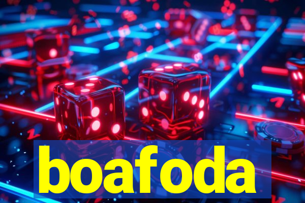 boafoda