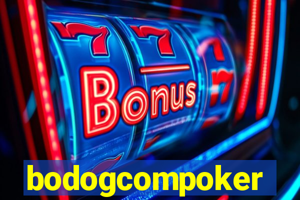 bodogcompoker