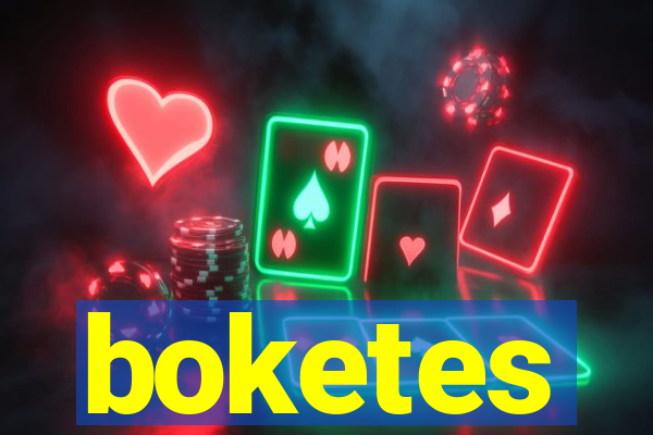 boketes