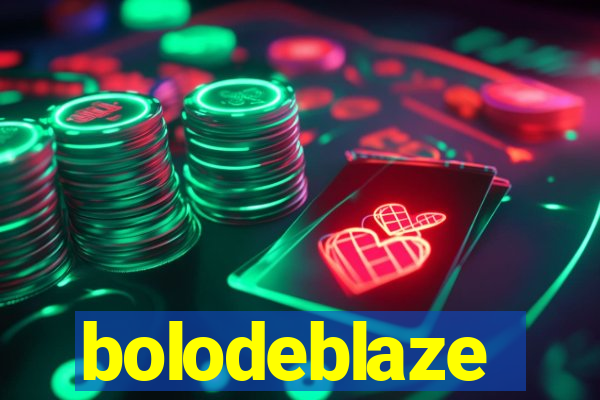 bolodeblaze