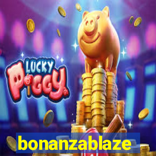 bonanzablaze