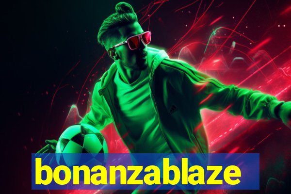 bonanzablaze