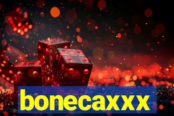 bonecaxxx