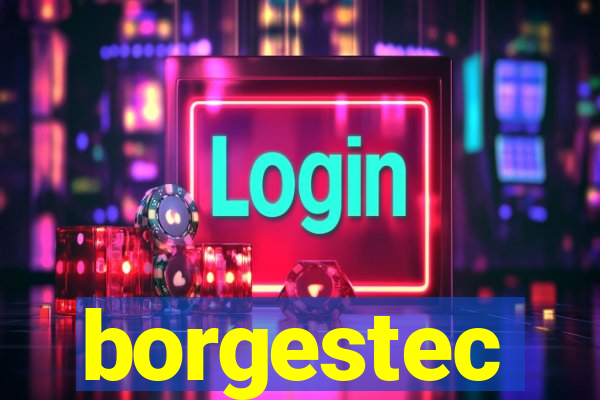 borgestec