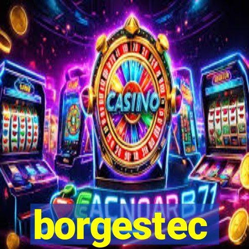 borgestec