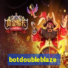 botdoubleblaze