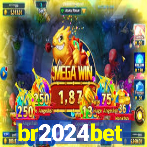 br2024bet