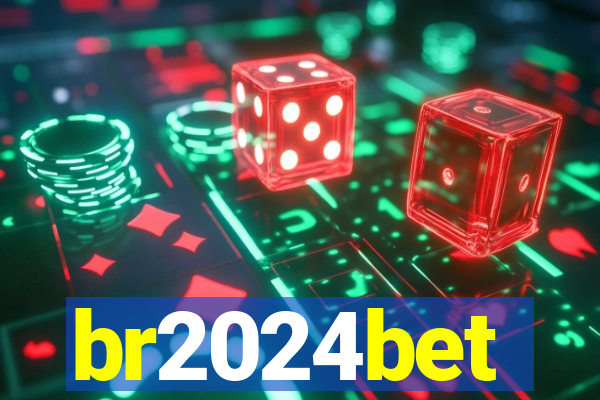 br2024bet