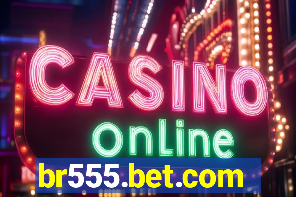 br555.bet.com