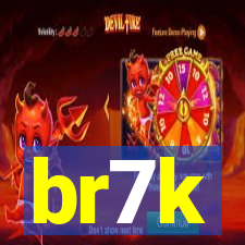 br7k