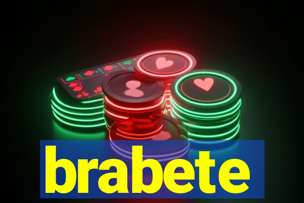 brabete