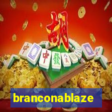 branconablaze