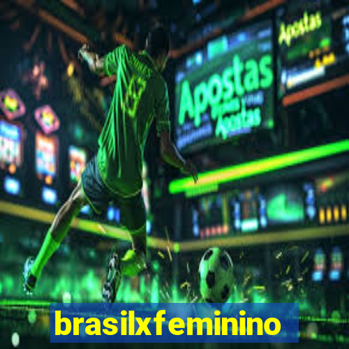 brasilxfeminino