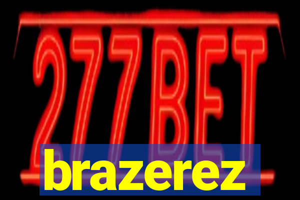 brazerez