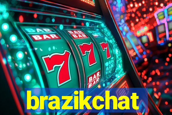 brazikchat