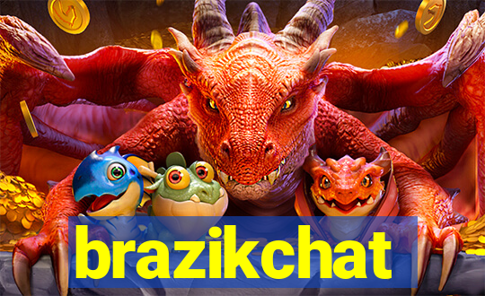 brazikchat