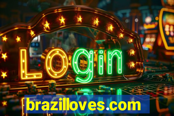 brazilloves.com