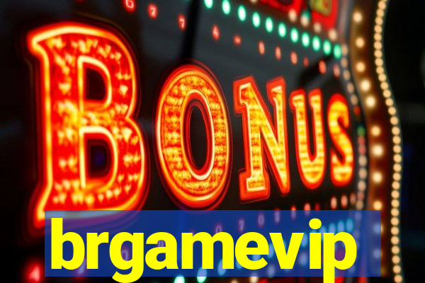 brgamevip