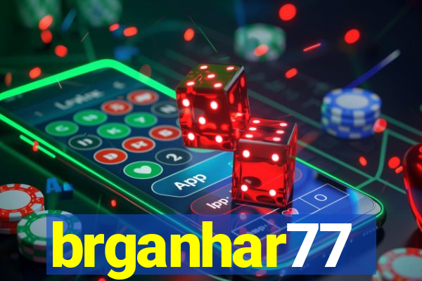 brganhar77