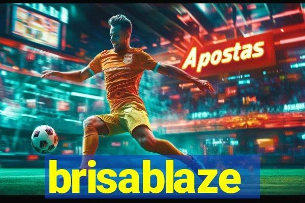 brisablaze