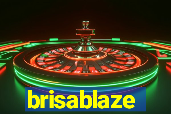 brisablaze