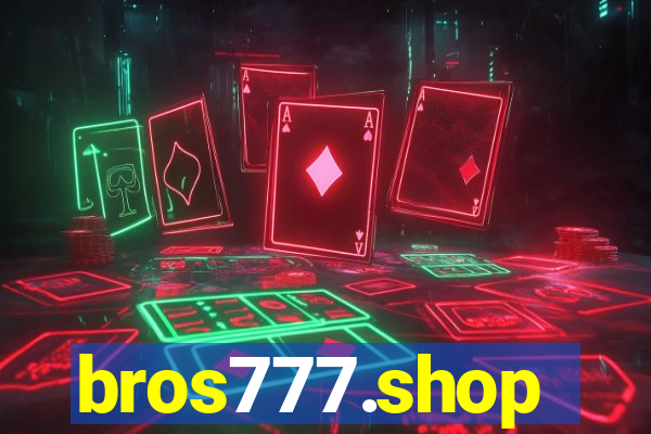 bros777.shop