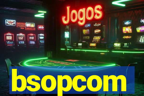 bsopcom