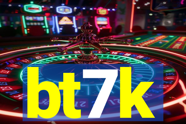 bt7k