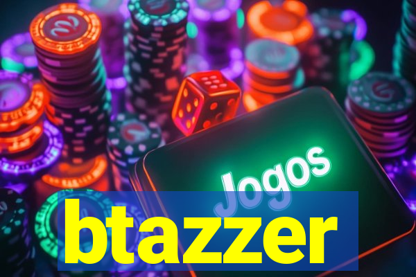 btazzer